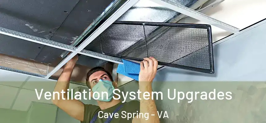  Ventilation System Upgrades Cave Spring - VA